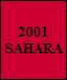 2001
SAHARA